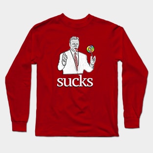 The Commissioner sucks. Long Sleeve T-Shirt